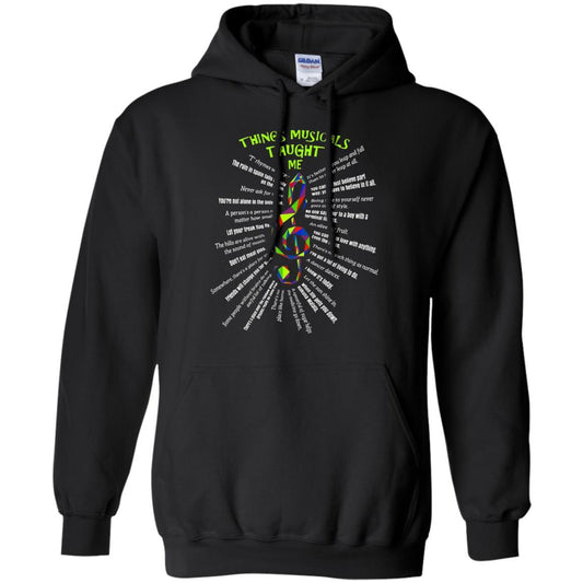 Music Lovers T-Shirt Things Musicals Taught Me Black