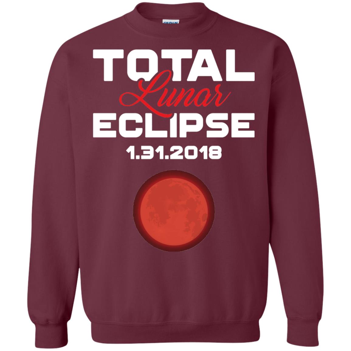 Eclipse January 31st 2018 Total Lunar Eclipse T-shirt Blood Moon Maroon
