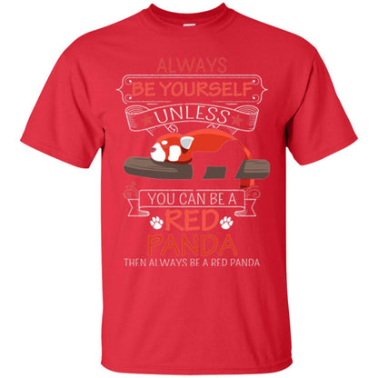 Red Panda T-shirt Always Be Yourself Red