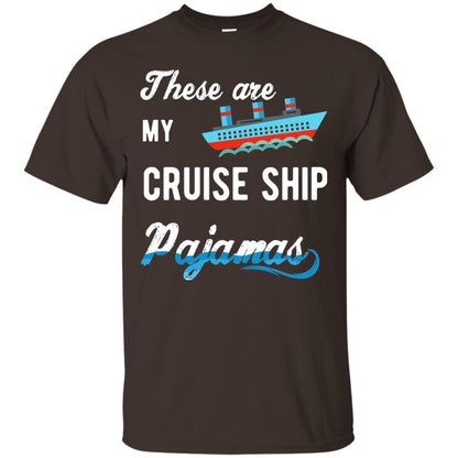 My Cruise Ship Pajamas Cruise Family Vacation T-shirt Dark Chocolate