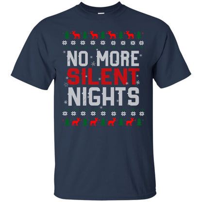 No More Silent Night Chritsmas Idea Quote Gift Shirt Navy