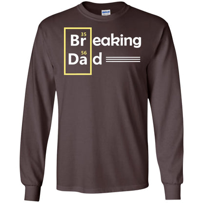 Breaking Dad Father_s Day Shirt Dark Chocolate