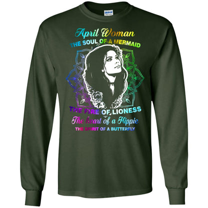 April Woman Shirt The Soul Of A Mermaid The Fire Of Lioness The Heart Of A Hippeie The Spirit Of A Butterfly Forest Green