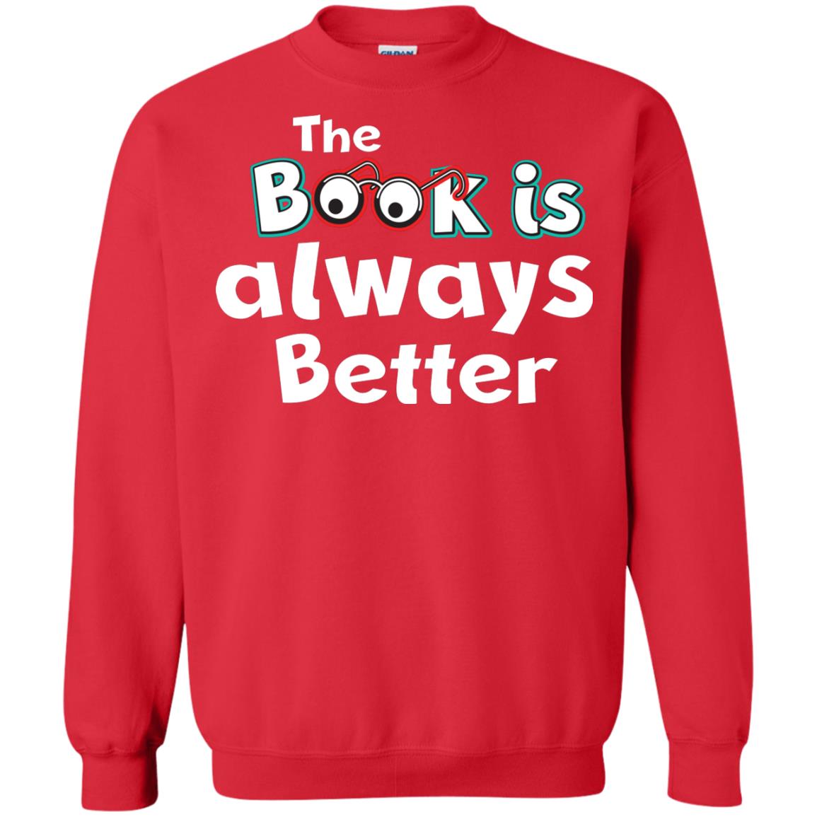 Book Lover T-shirt The Book Is Always Better Red