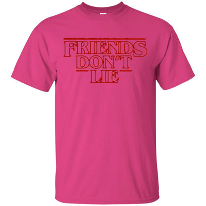 Friends Don't Lie T-shirt Heliconia