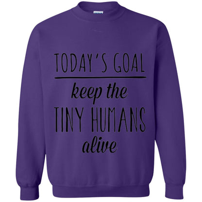 Mother_s Day T-shirt Today_s Goal Keep The Tiny Humans Alive Purple