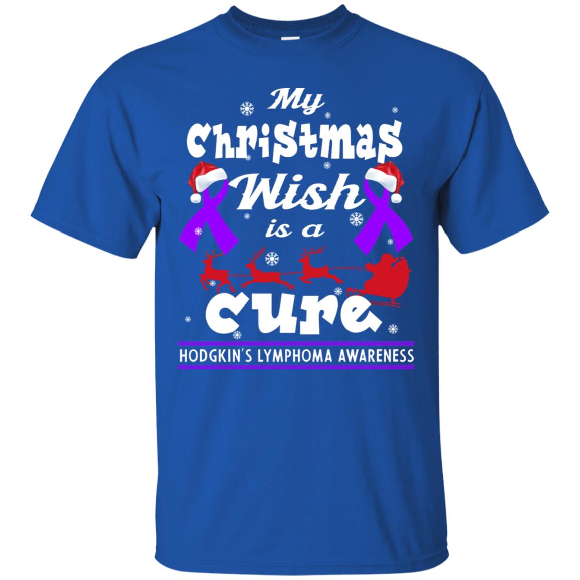 My Christmas Wish Is A Cure Hodgkin's Lymphoma Awareness Shirt Royal