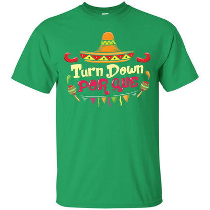 Turn Down Por Que 5th Of May Shirt Irish Green
