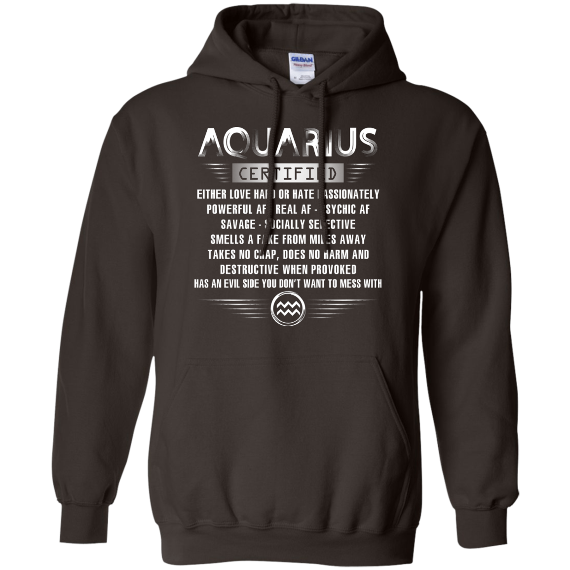 Aquarius Certified Either Love Hard Or Hate Passionately Powerful Af T-shirt