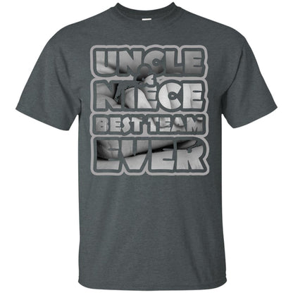 Uncle And Niece Best Team Ever Shirt For Uncle Or Niece Dark Heather