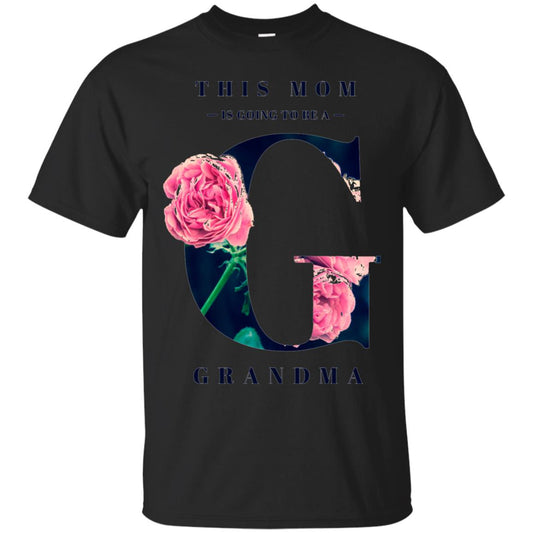 This Mom Is Going To Be A Grandma Mommy T-shirt Black