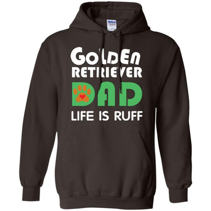 Dog Dad T-shirt Golden Retriever Dad Life Is Ruff Dark Chocolate