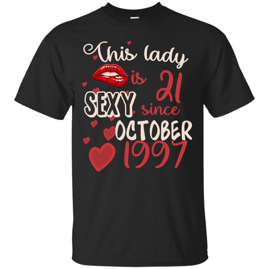 This Lady Is 21 Sexy Since October 1997 21st Birthday Shirt For October Womens Black