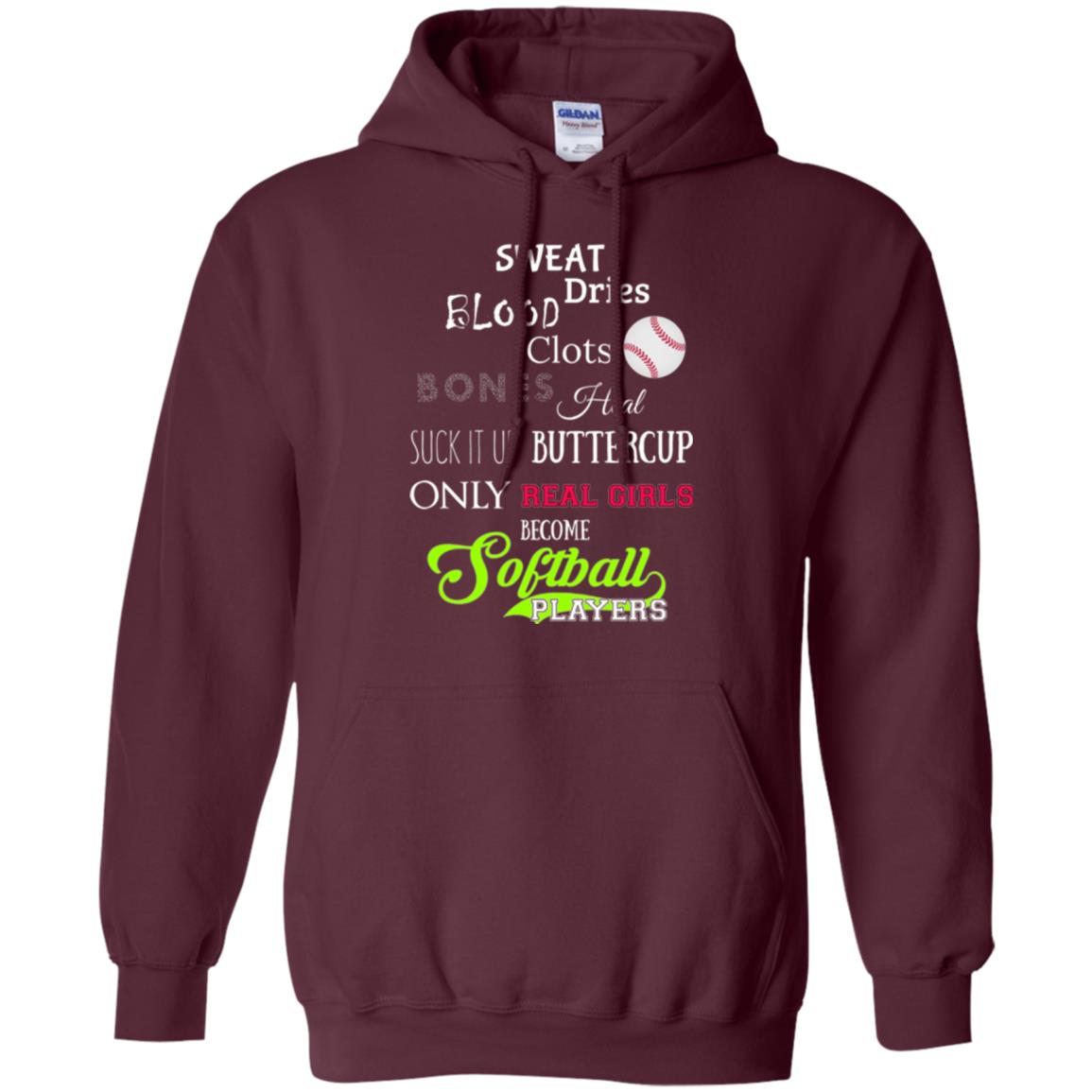 Softball T-shirt Sweet Dries Blood Clots Bones Maroon