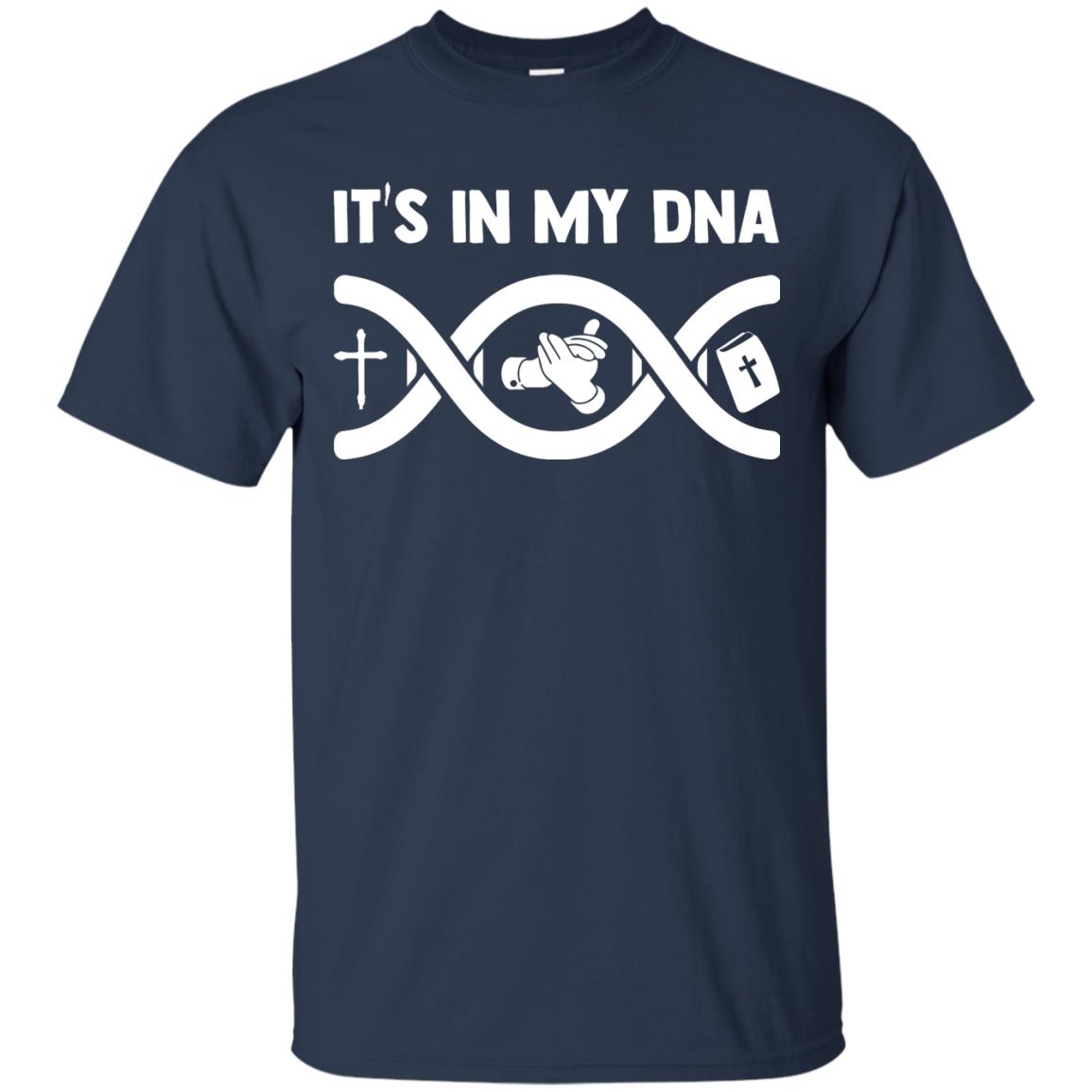 It's In My Dna Christian Shirt Navy