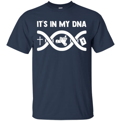 It's In My Dna Christian Shirt Navy