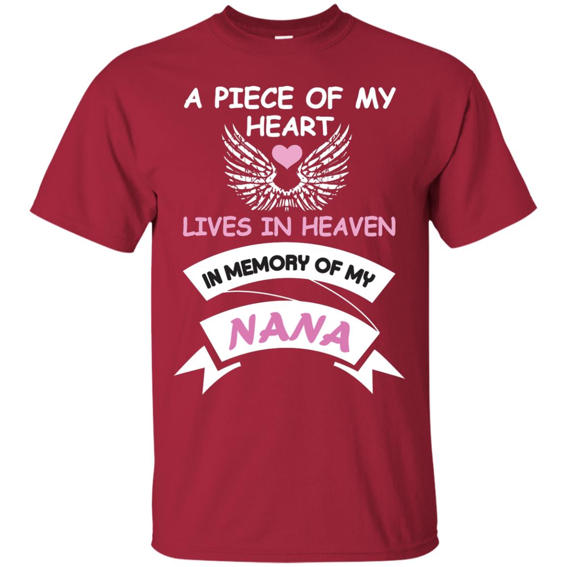 A Piece Of My Heart Lives In Heaven In Memory Of My Nana Shirt Cardinal