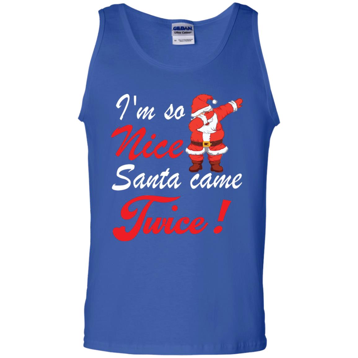 Im So Nice Santa Came Twice Gift Shirt X-mas Quote Shirt Royal