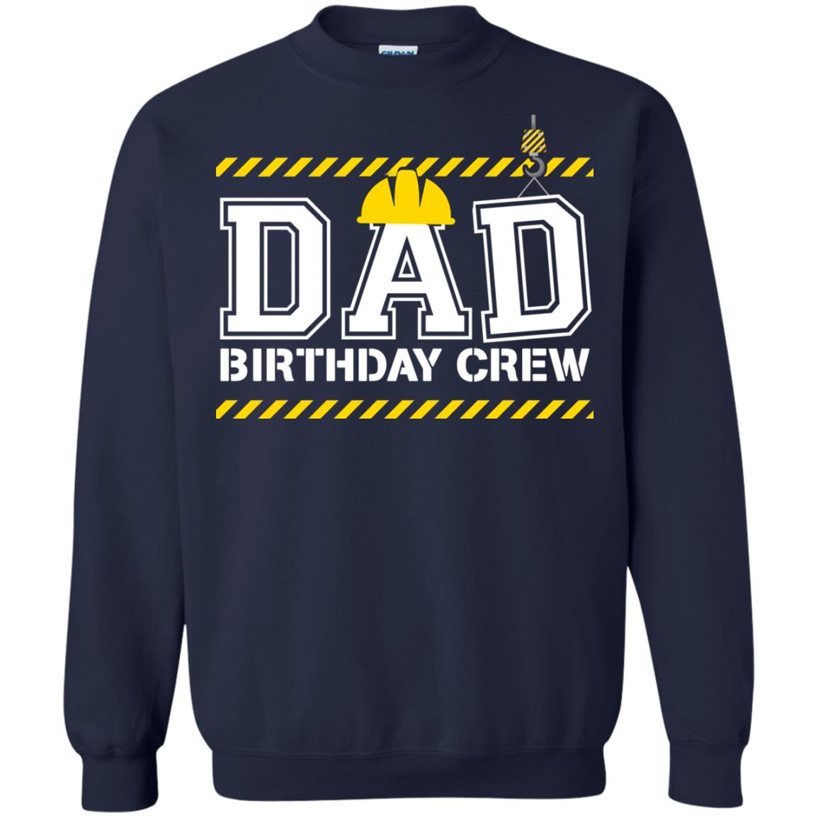 Dad Birthday Crew Construction Worker Shirt Daddy Navy