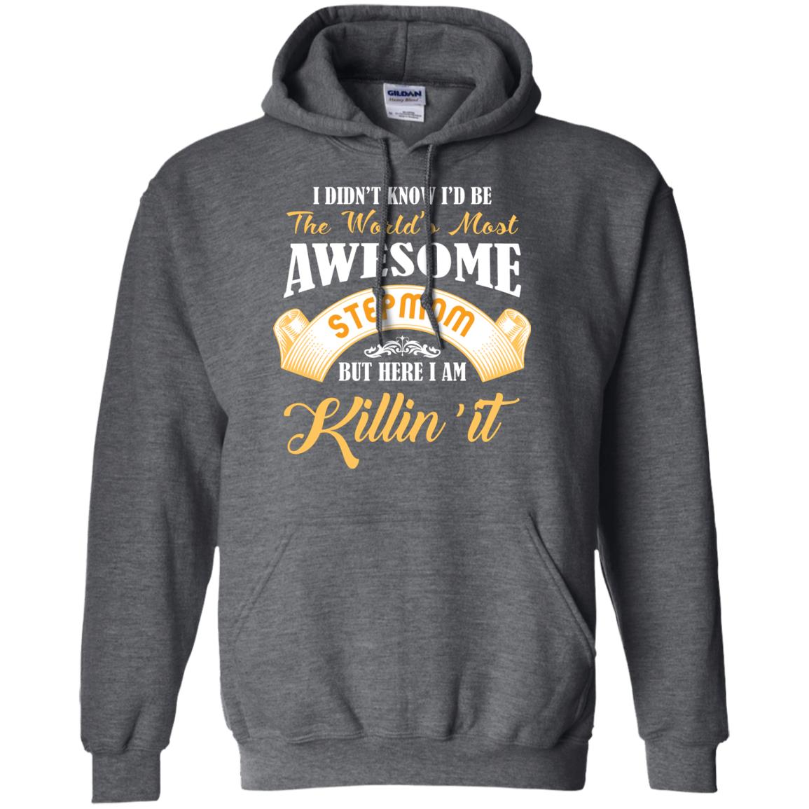 Awesome Stepmom But Here I Am Killin’ It Cool Gift Shirt For Stepmom Dark Heather