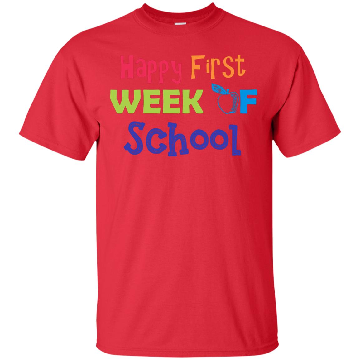 Happy First Week Of School Back To School Shirt Red