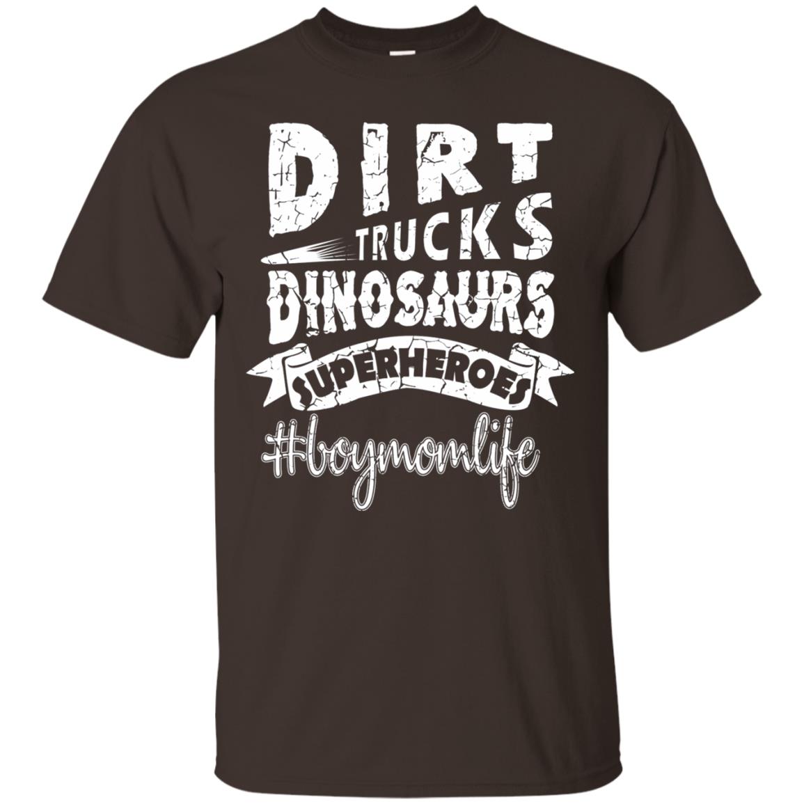 Dirt Trucks Dinosaurs Superheroes #boymomlife Family T-shirt Dark Chocolate