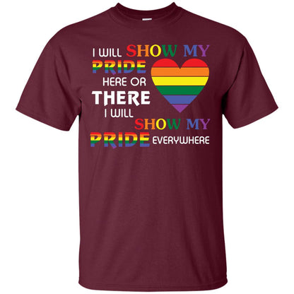 I Will Show My Pride Everywhere Lgbt Shirt Maroon