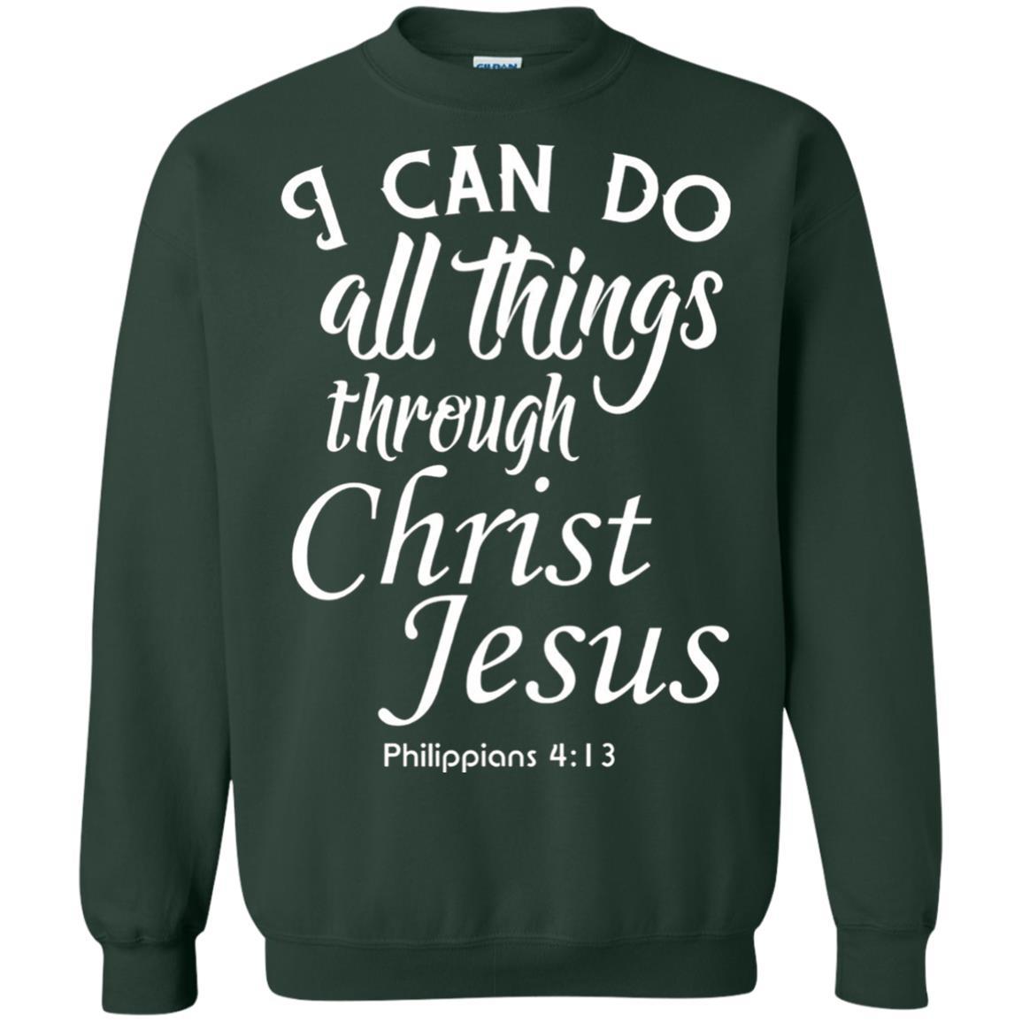 Christian T-shirt I Can Do All Things Through Christ Jesus Forest Green