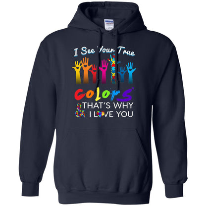 I See Your True Colors Hands Autism Awareness Shirt Navy