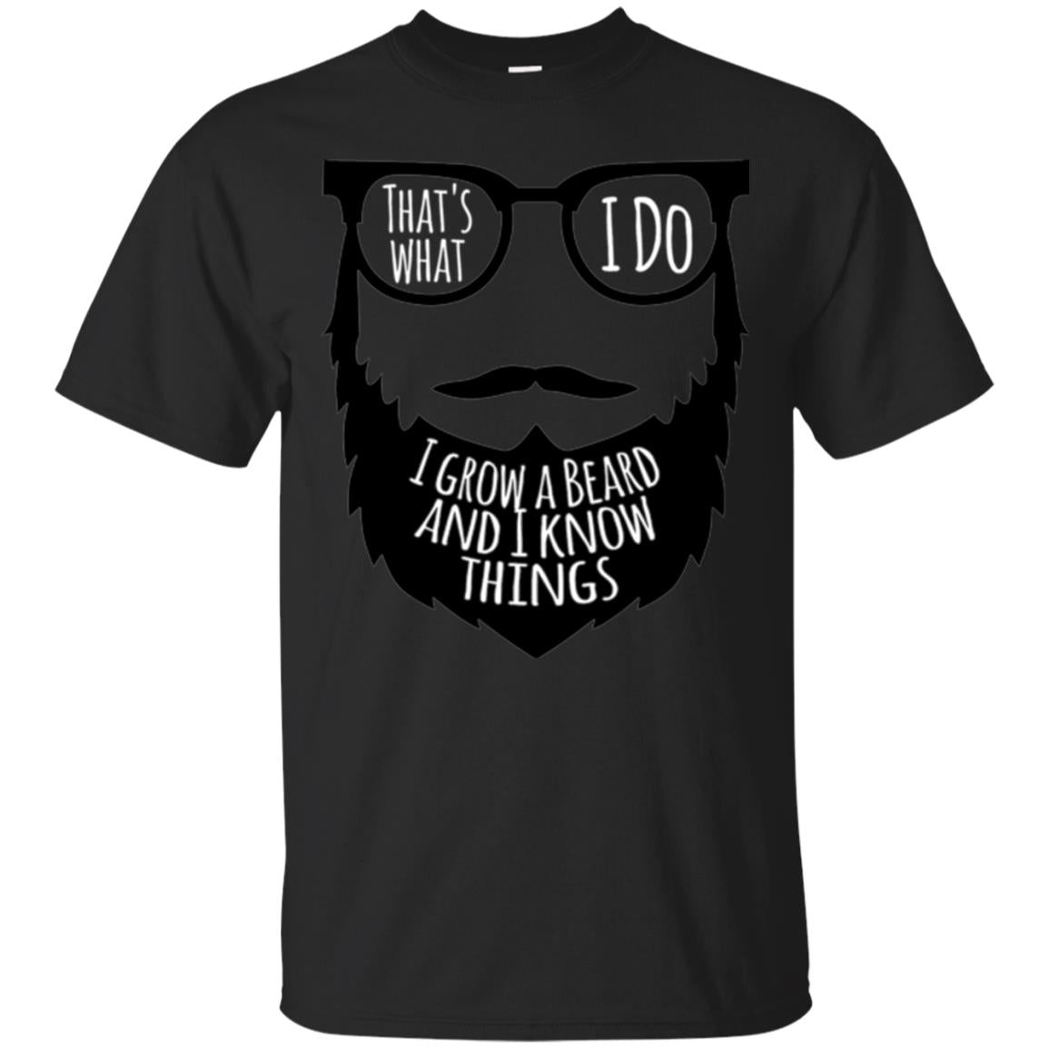 Bread Man T-shirt That_s What I Do I Growl A Bread And I Know Things Black