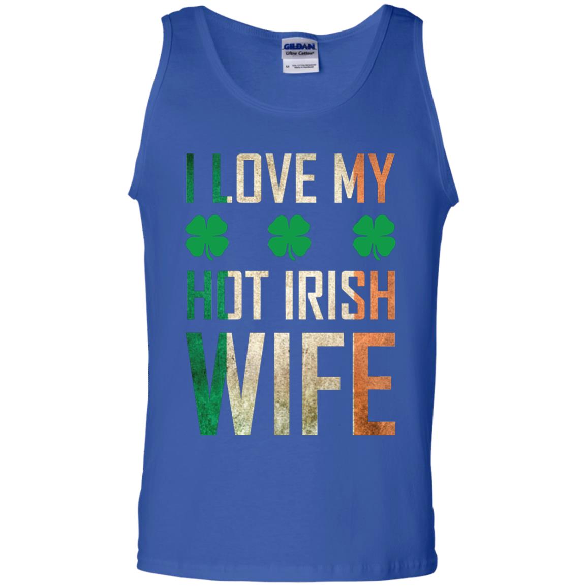 I Love My Hot Irish Wife Saint Patricks Day Shirt For Husband Royal