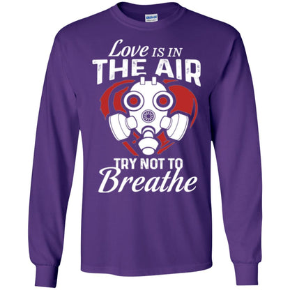 Valentines Day T-shirt Love Is In The Air Try Not To Breathe Purple