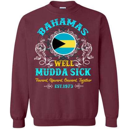 Bahamas Well Mudda Sick Foward Upward Onward Together Est1973 T-shirt Maroon