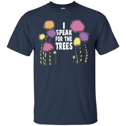I Speak For The Trees Environmental Awareness T-shirt Navy