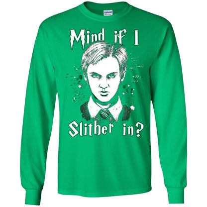 Mind If I Slither In Slytherin House Harry Potter Shirt Irish Green