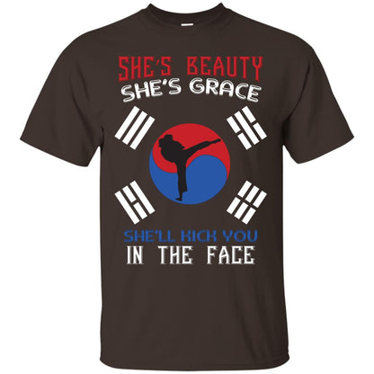 She’s Beauty She’s Grace She’ll Kick You In The Face Taekwondo T-shirt Dark Chocolate