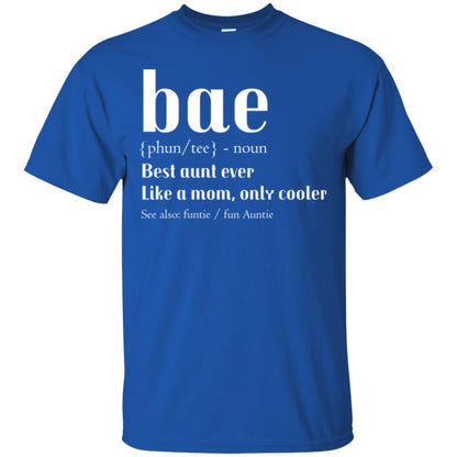 Aunt T-shirt Bae Best Aunt Ever Royal