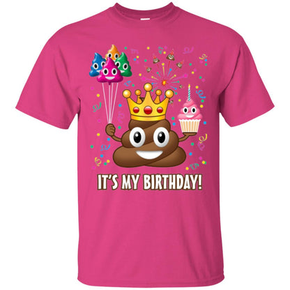 Poop Emoji T-shirt It_s My Birthday Heliconia