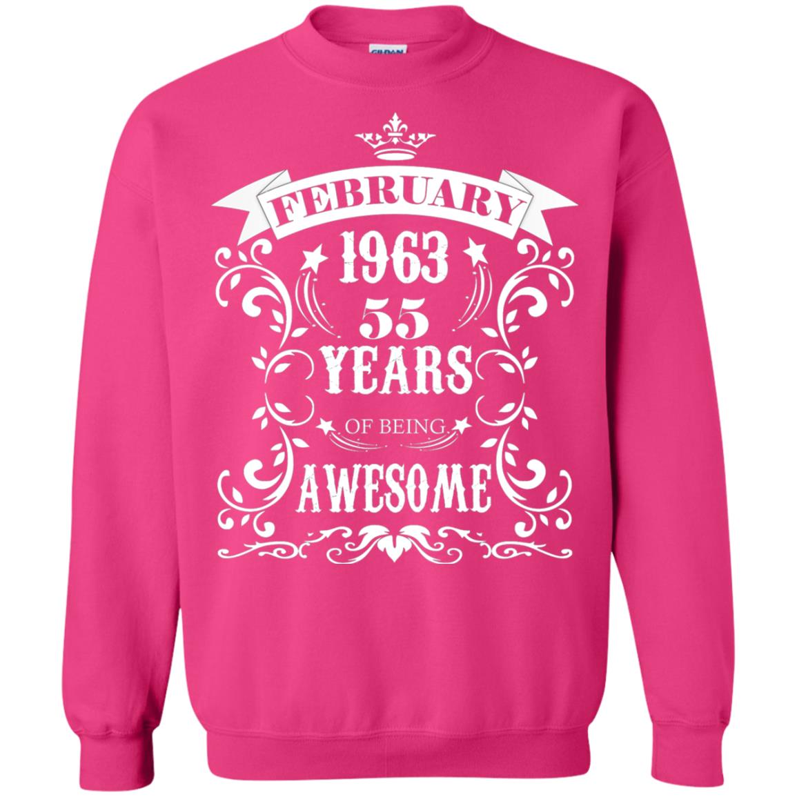 55th Birthday Shirt Awesome Born In February 1963 55 Years Of Being Awesome Heliconia