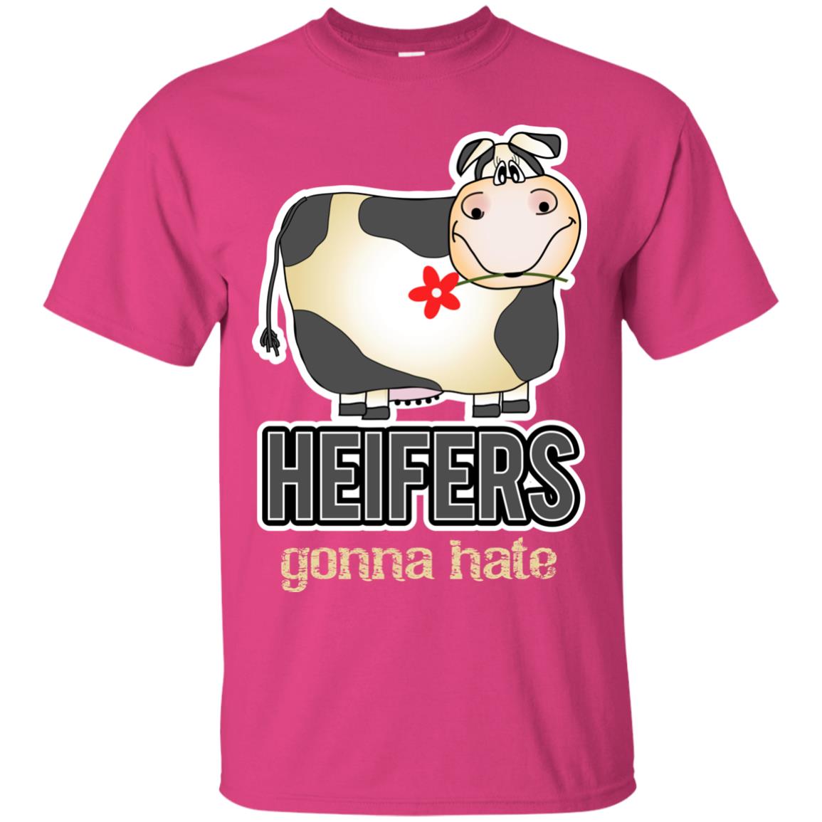 Heifers Gonna Hate Funny Cow Shirt For Farmers Heliconia