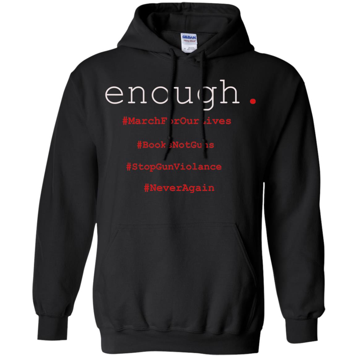 Enough Is Enough March For Our Lives T-shirt Black