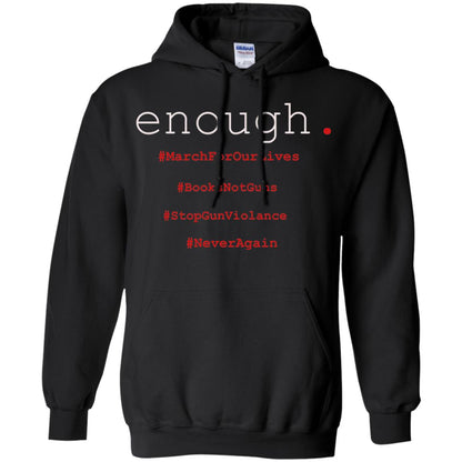 Enough Is Enough March For Our Lives T-shirt Black