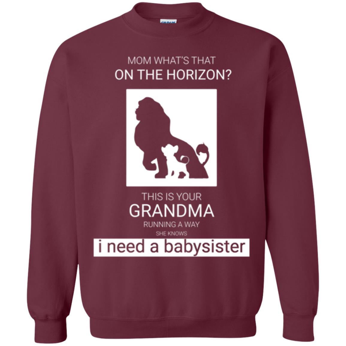 Mommy T-shirt What_s Is That On The Horizon This Is Your Grandma