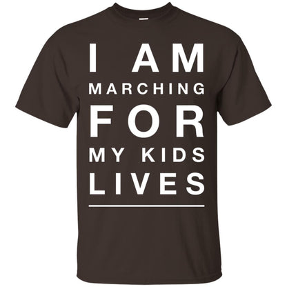I Am Marching For My Kids Lives March Gun Control T-shirt Dark Chocolate
