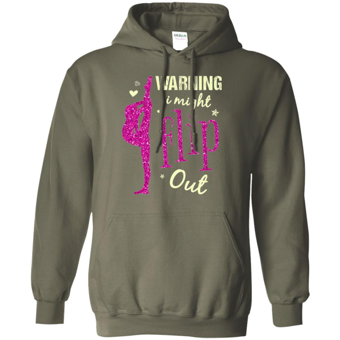Gymnast T-shirt Warning I Might Flip Out Military Green