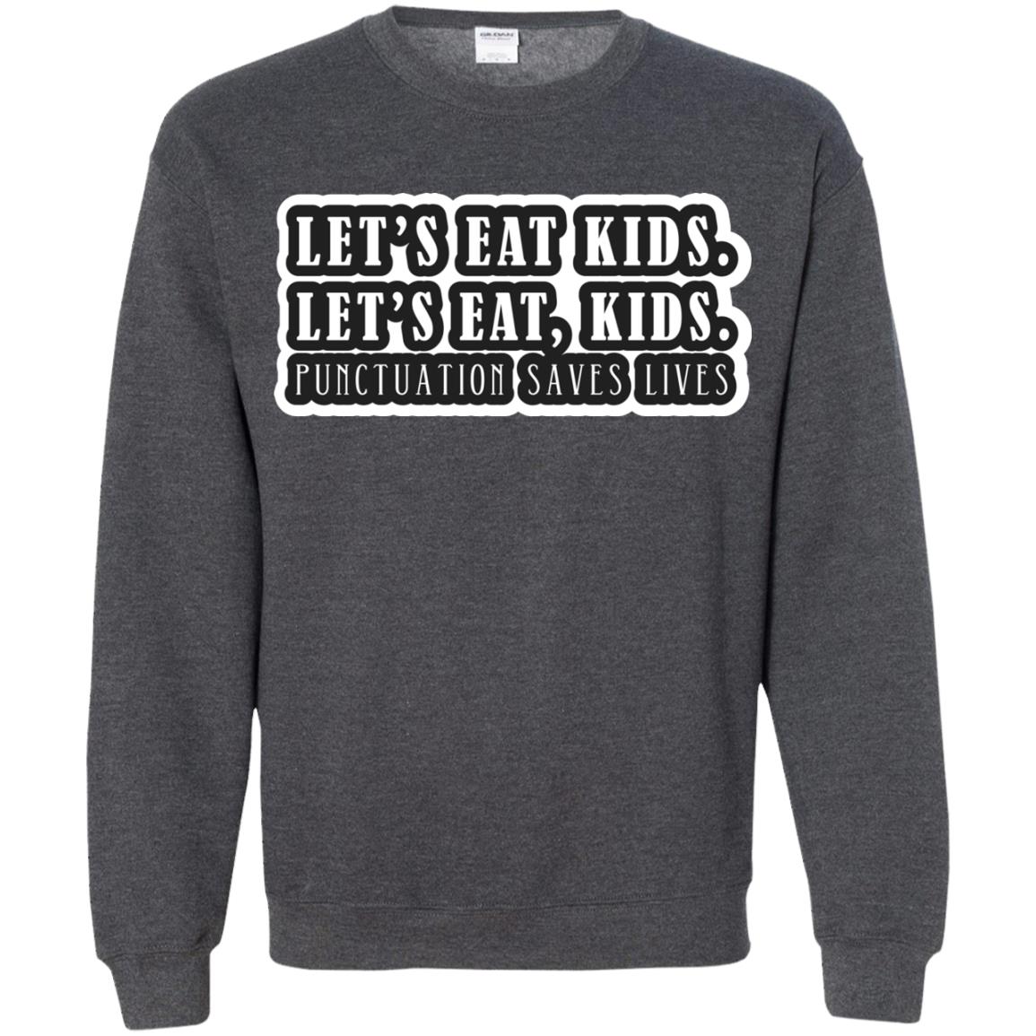 Lets Eat Kids Lets Eat, Kids Punctuation Save Lives Shirt Dark Heather