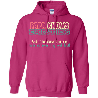Papa Knows Everythingand If He Doesnt He Can Make Up Something Real Fast Shirt Heliconia