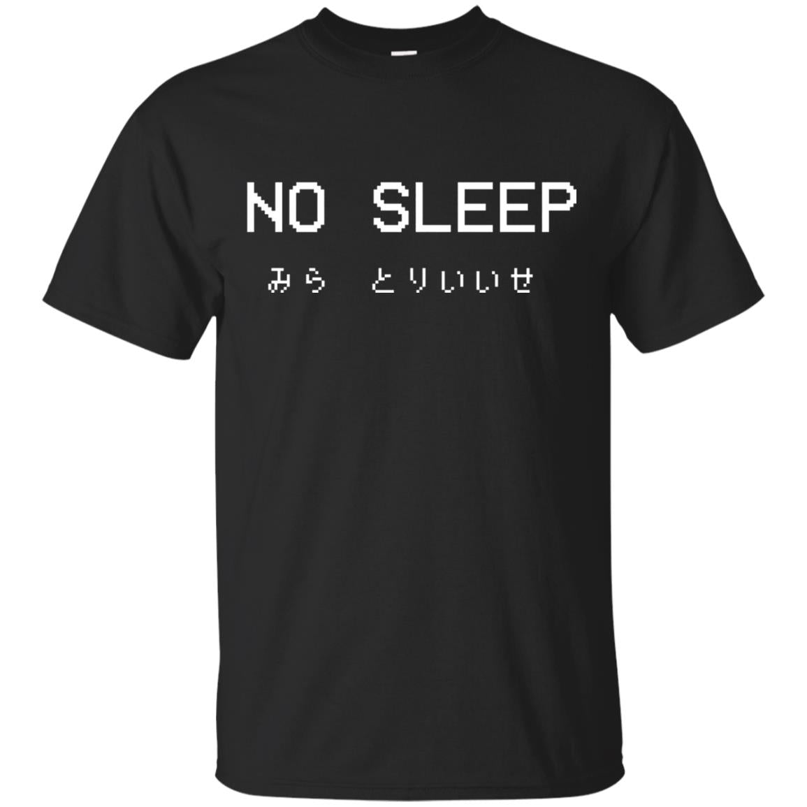 No Sleep Japanese Text Shirt Black