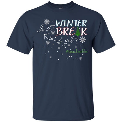Is It Winter Break Yet X-mas Gift Shirt For Teacher Navy