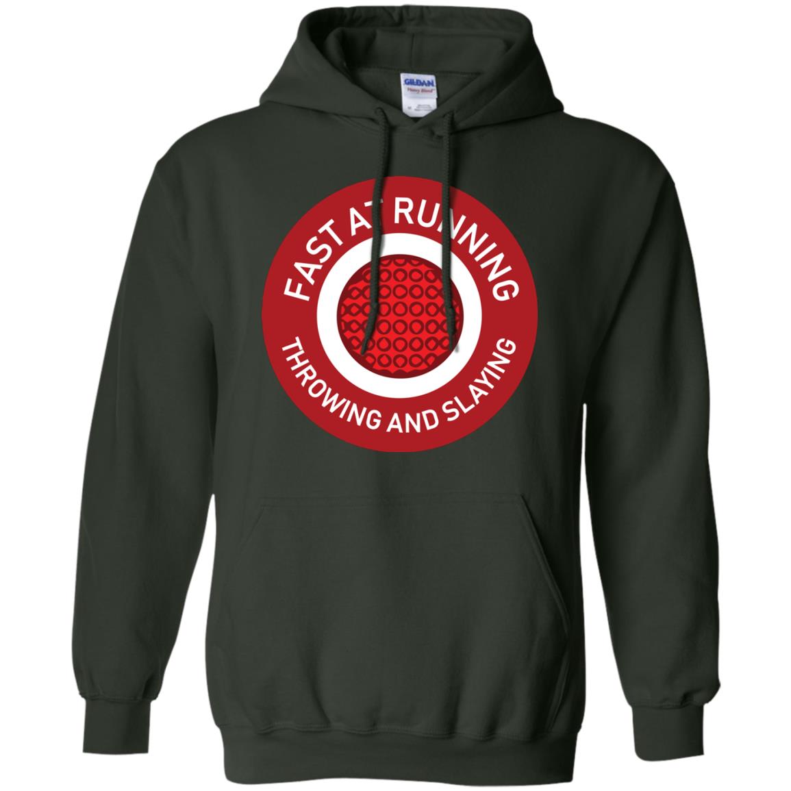 Fast At Running Throwing And Slaying Dodgeball Shirts Forest Green